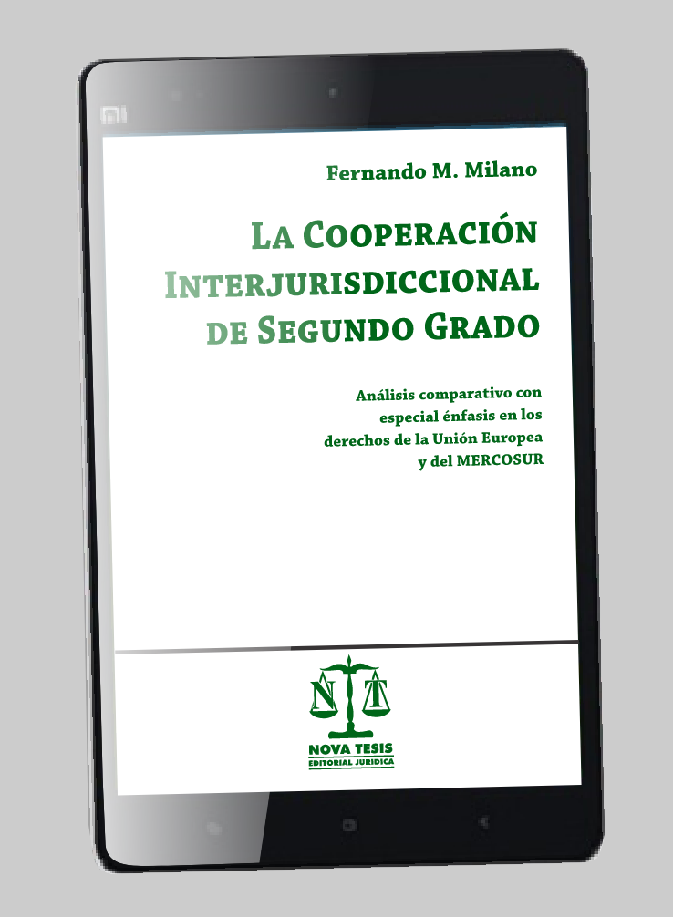La cooperación interjurisdiccional de segundo grado